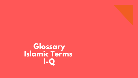 Glossary Islamic Terms